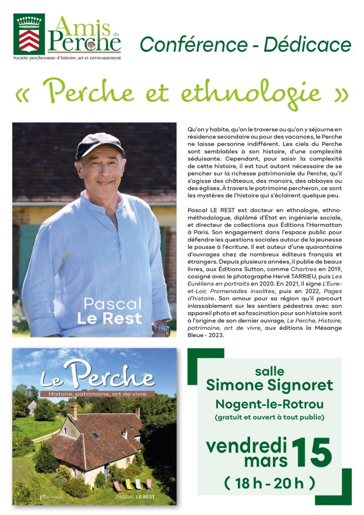 Conférence de Pascal Le Rest, pour les Amis du Perche d'Eure-et-Loir, vendredi 15 mars, Nogent-le-Rotrou (2)