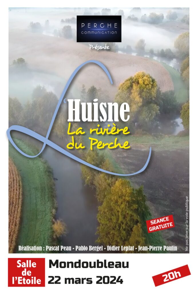 Projection de l'Huisne, la rivière du Perche, un documentaire de Perche-Communication (22 mars 2024, Mondoubleau)