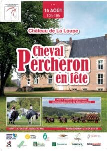 Affiche, le cheval percheron en Fête, 15 aout 2024, La Loupe