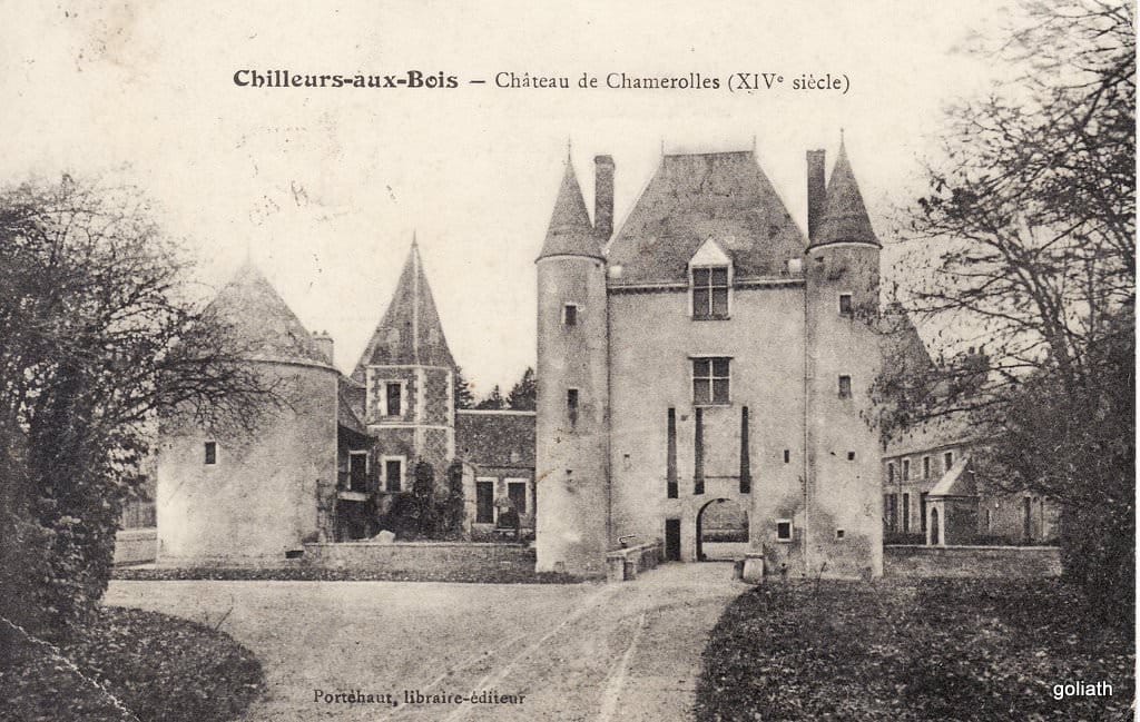 château de Chamerolles à Chilleurs aux Bois (Carte postale ancienne)