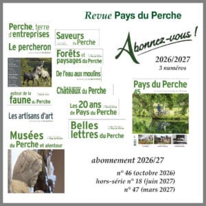 Abonnement revue PAYS DU PERCHE 2026/2027 pour trois numéros dont un hors-série tarif non adhérent France