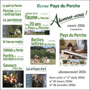 Abonnement revue PAYS DU PERCHE 2026 pour trois numéros dont un hors-série tarif non adhérent
