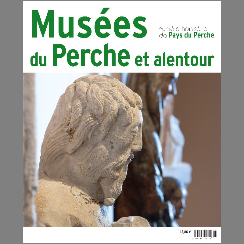 a. MUSÉES DU PERCHE ET ALENTOUR hors-série n° 17 revue Pays du Perche